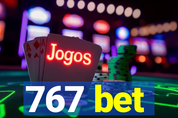 767 bet